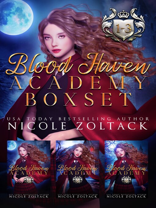 Title details for Blood Haven Academy Complete Box Set 1-3 by Nicole Zoltack - Available